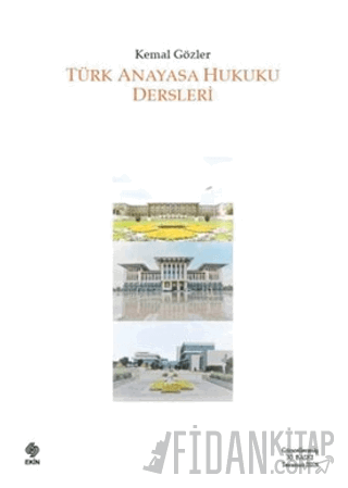 Türk Anayasa Hukuku Dersleri Kemal Gözler