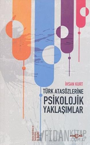 Türk Atasözlerine Psikolojik Yaklaşımlar