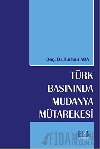 Türk Basınında Mudanya Mütarekesi
