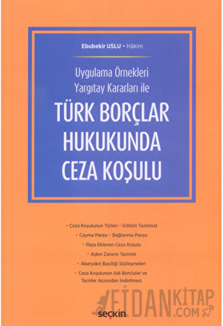 Türk Borçlar Hukukunda Ceza Koşulu
