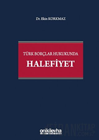 Türk Borçlar Hukukunda Halefiyet (Ciltli)