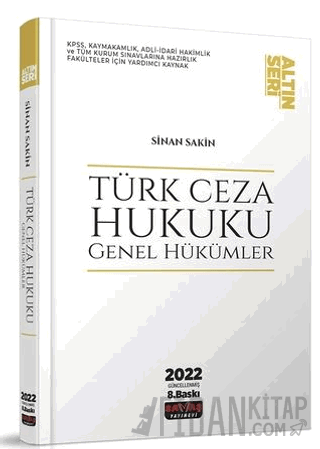 Türk Ceza Hukuku Genel Hükümler Konu Anlatımı Sinan Sakin