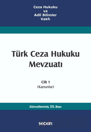Türk Ceza Hukuku Mevzuatı Cilt 1 İzzet Özgenç