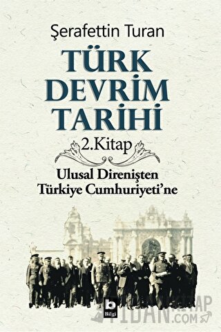 Türk Devrim Tarihi 2. Kitap Şerafettin Turan
