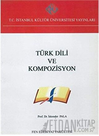 Türk Dili ve Kompozisyon İskender Pala