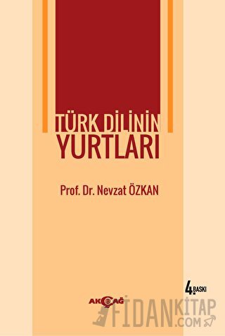 Türk Dilinin Yurtları Nevzat Özkan