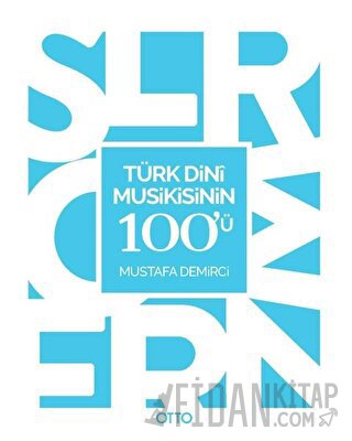 Türk Dini Musikisinin 100'ü