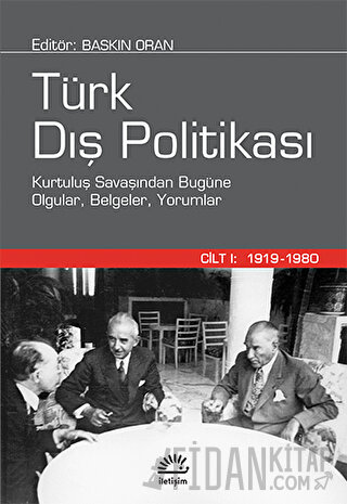 Türk Dış Politikası Cilt 1: 1919-1980 (Ciltli)