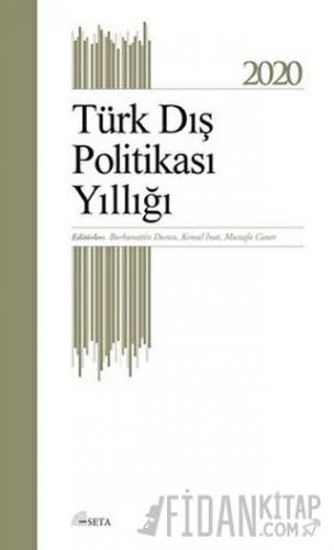 Türk Dış Politikası Yıllığı - 2020 Kolektif