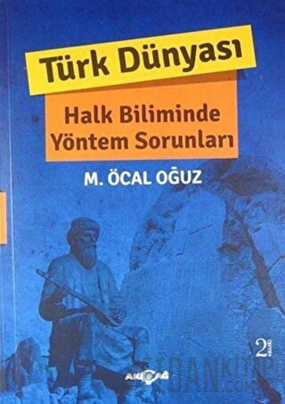 Türk Dünyası Halk Biliminde Yöntem Sorunları M. Öcal Oğuz