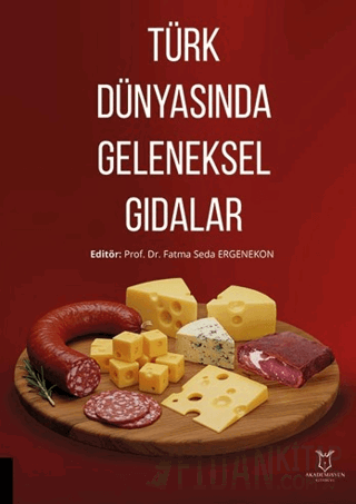 Türk Dünyasında Geleneksel Gıdalar