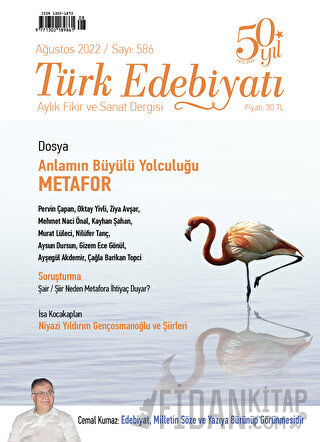 Türk Edebiyatı Dergisi Sayı: 586 Ağustos 2022