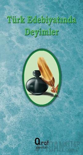 Türk Edebiyatında Deyimler Kolektif