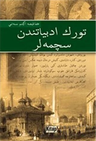 Türk Edebiyatından Seçmeler : Osmanlıca
