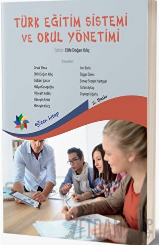 Türk Eğitim Sistemi ve Okul Yönetimi
