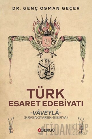 Türk Esaret Edebiyatı Genç Osman Geçer