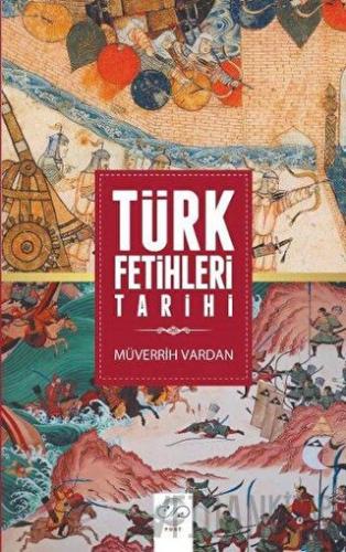 Türk Fetihleri Tarihi