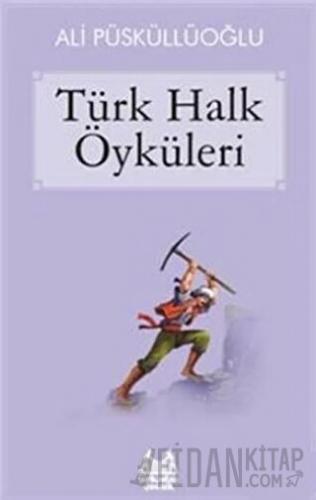 Türk Halk Öyküleri