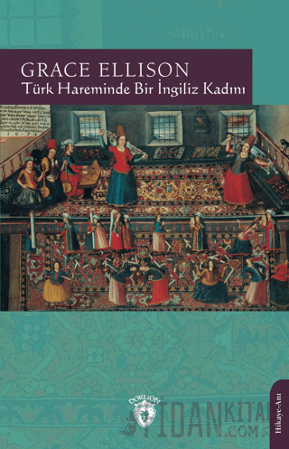 Türk Hareminde Bir İngiliz Kadını