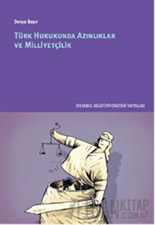 Türk Hukukunda Azınlıklar ve Milliyetçilik