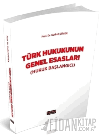 Türk Hukukunun Genel Esasları