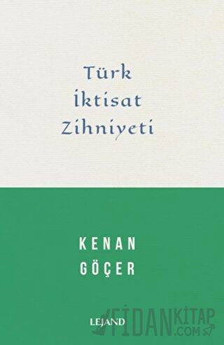 Türk İktisat Zihniyeti