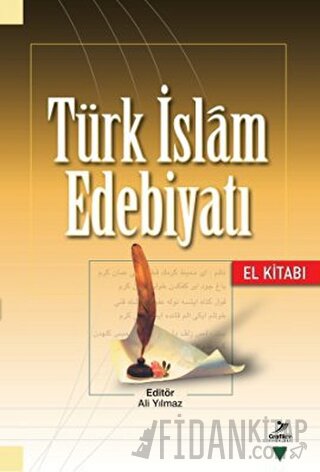 Türk İslam Edebiyatı (El Kitabı) Alim Yıldız