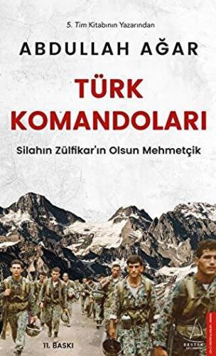 Türk Komandoları Abdullah Ağar