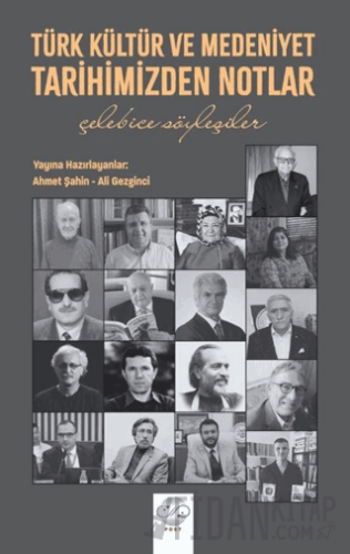 Türk Kültür ve Medeniyet Tarihimizden Notlar Ahmet Şahin