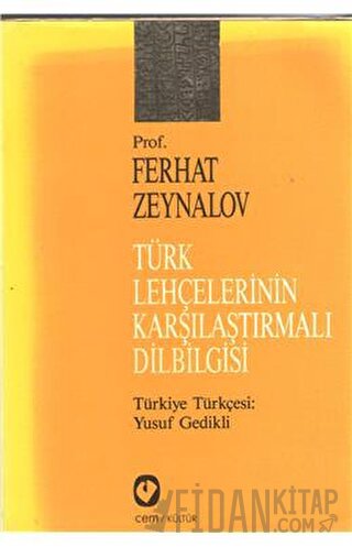 Türk Lehçelerinin Karşılaştırmalı Dilbilgisi Ferhat Zeynalov