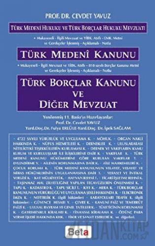 Türk Medeni Kanunu Borçlar Kanunu ve Diğer Mevzuat Cevdet Yavuz