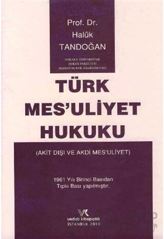 Türk Mesuliyet Hukuku (Ciltli) Haluk Tandoğan