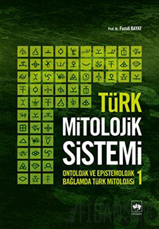Türk Mitolojik Sistemi 1 Fuzuli Bayat