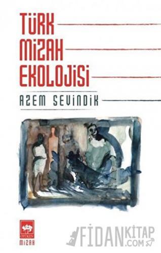 Türk Mizah Ekolojisi