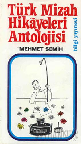 Türk Mizah Hikayeleri Antolojisi Mehmet Semih