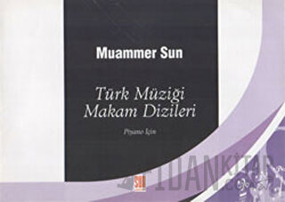 Türk Müziği Makam Dizileri Muammer Sun