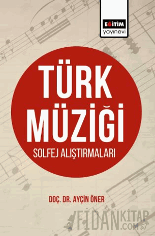 Türk Müziği Solfej Alıştırmaları Ayçin Öner
