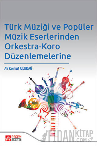 Türk Müziği ve Popüler Müzik Eserlerinden Orkestra Ali Korkut Uludağ