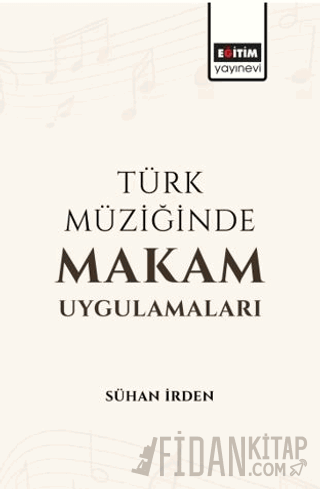 Türk Müziğinde Makam Uygulamaları