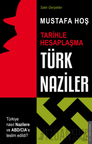 Türk Naziler Mustafa Hoş