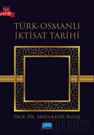 Türk-Osmanlı İktisat Tarihi Abdulkadir Buluş