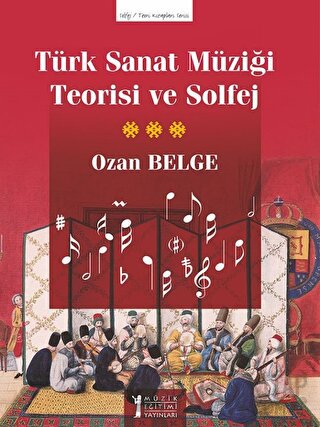 Türk Sanat Müziği Teorisi Ve Solfej Ozan Belge