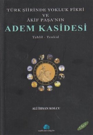 Türk Şiirinde Yokluk Fikri ve Akif Paşa’nın Adem Kasidesi
