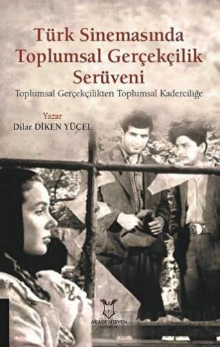 Türk Sinemasında Toplumsal Gerçekçilik Serüveni