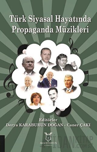Türk Siyasal Hayatında Propaganda Müzikleri