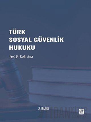 Türk Sosyal Güvenlik Hukuku Kadir Arıcı