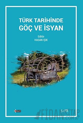 Türk Tarihinde Göç ve İsyan