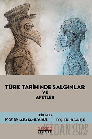 Türk Tarihinde Salgınlar ve Afetler