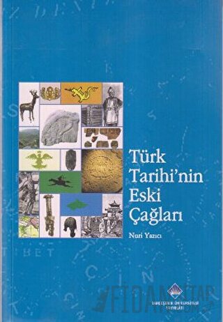 Türk Tarihinin Eski Çağları Kolektif