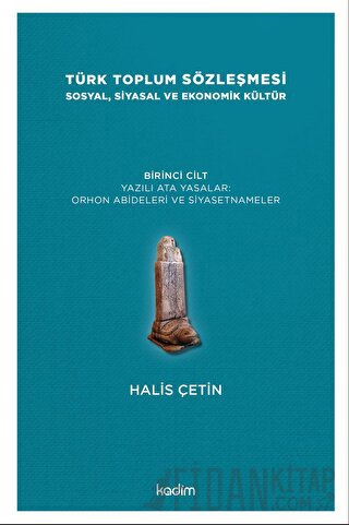 Türk Toplum Sözleşmesi Sosyal, Siyasal ve Ekonomik Kültür 1. Cilt